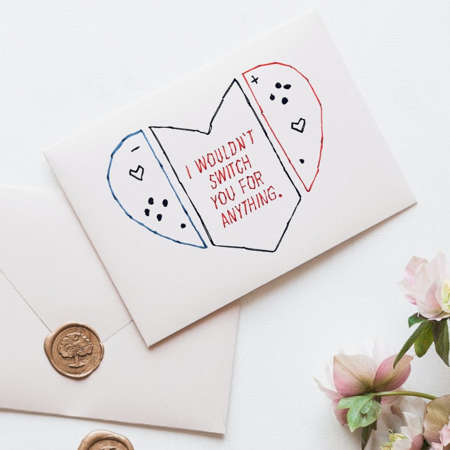 I Wouldn't Switch You for Anything | Printed Card
