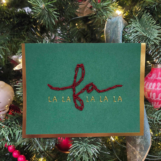 Fa La La La La La Embroidered Card